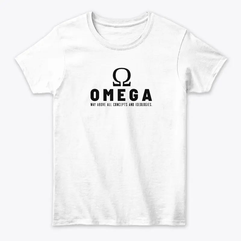 OMEGA WAY ABOVE CONCEPTS AND IDEOLOGIES