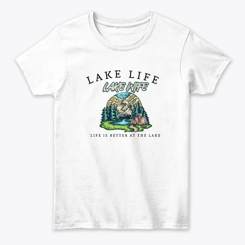 LAKE LIFE, LAKE WIFE