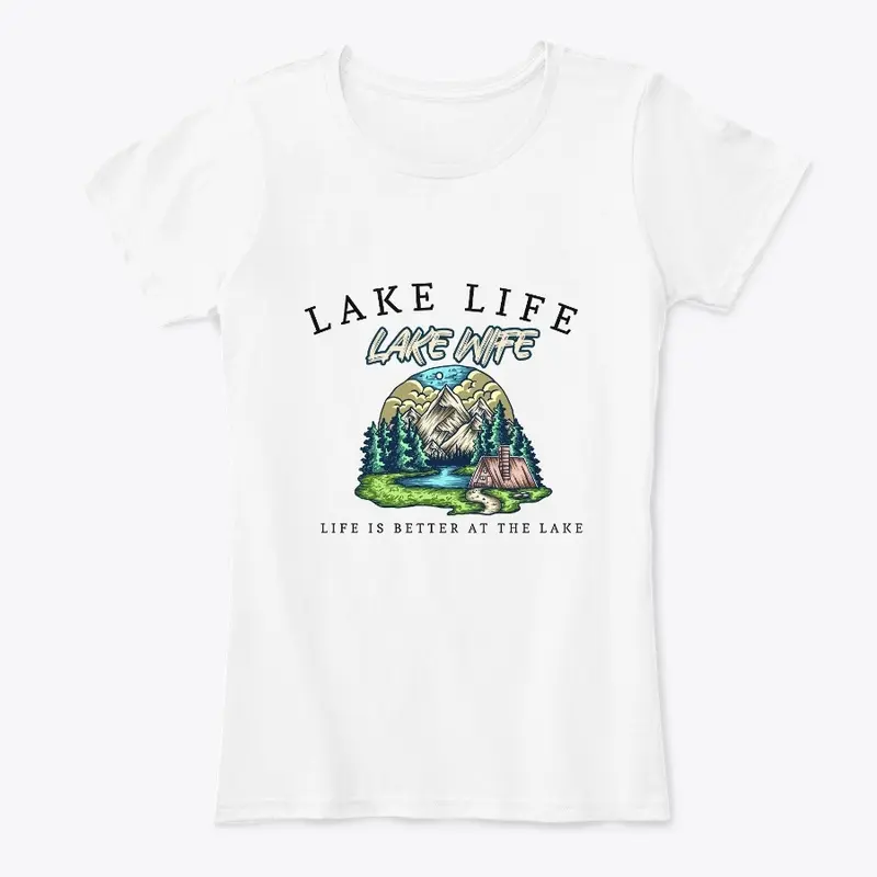 LAKE LIFE, LAKE WIFE